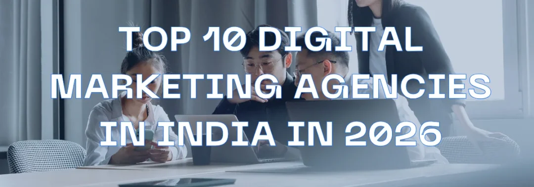 Best digital marketing companies in India 2026 including SEO, SMM, and content marketing experts